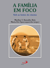A Familia em foco: sob as lentes do cinema